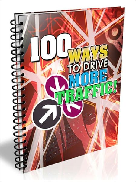 100 Ways to Drive More Traffic