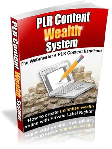 PLR Content Wealth System – The Webmaster’s PLR Content Handbook AAA+++