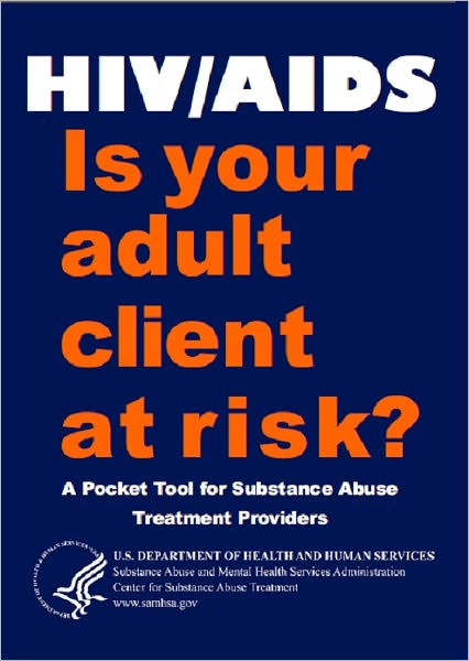 HIV/AIDSIs your adult client at risk?