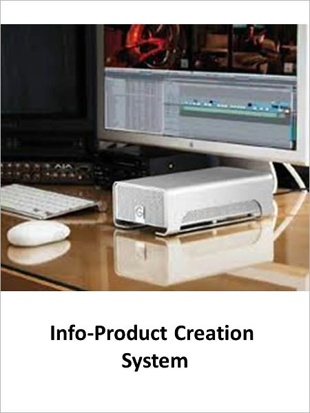 Info- product creation system AAA+++