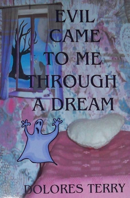 EVIL CAME TO ME THROUGH A DREAM
