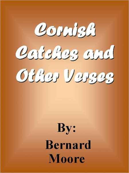 Cornish Catches and Other Verses