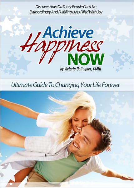 Achieve Happiness Now