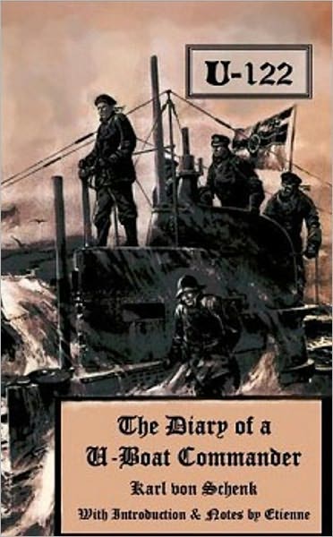 The Diary of a U-boat Commander by Sir William Stephen Richard King-Hall (Original Version)