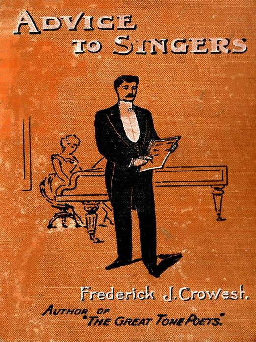 Advice to Singers [Illustrated]