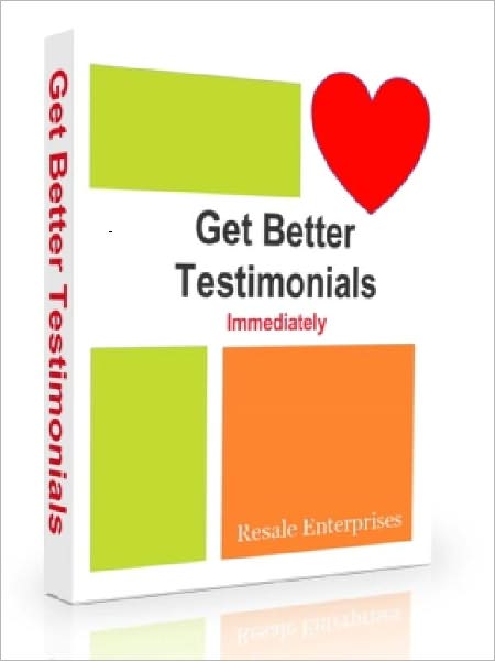 Get Better Testimonials Immediately