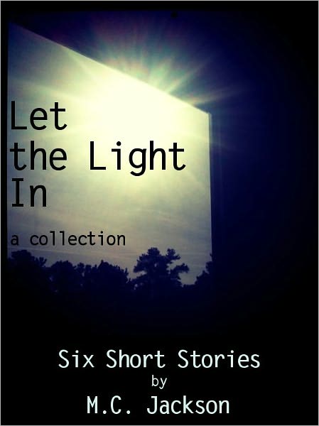 Let The Light In, A Collection