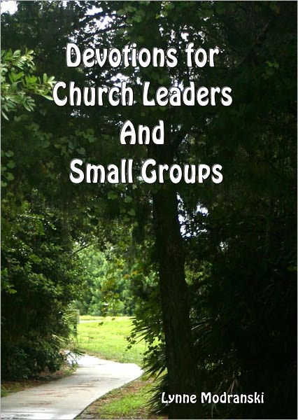 Devotions for Church Leaders and Small Groups (Nook Edition)