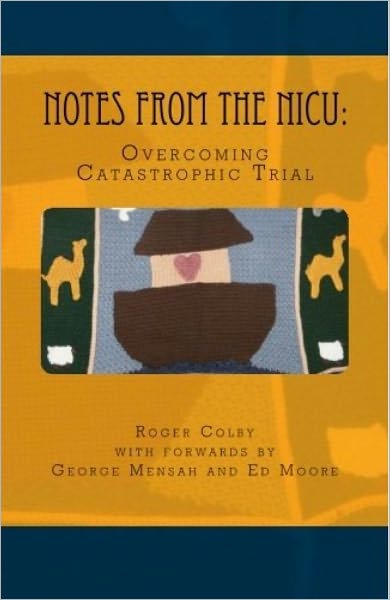 Notes From the NICU: Overcoming Catastrophic Trial