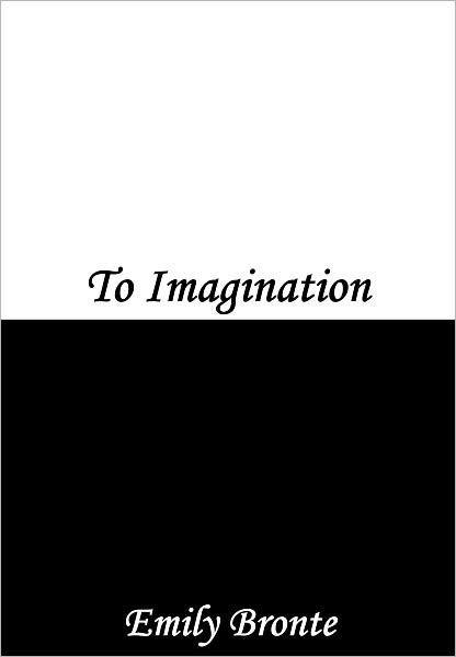 To Imagination
