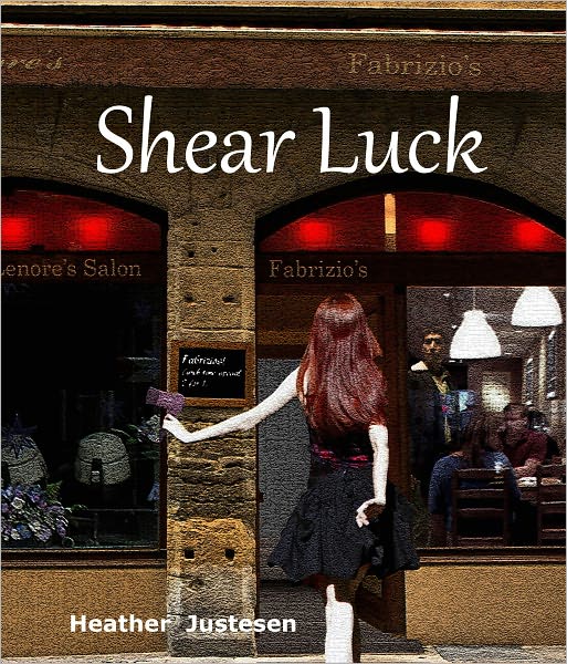 Shear Luck: a Novella