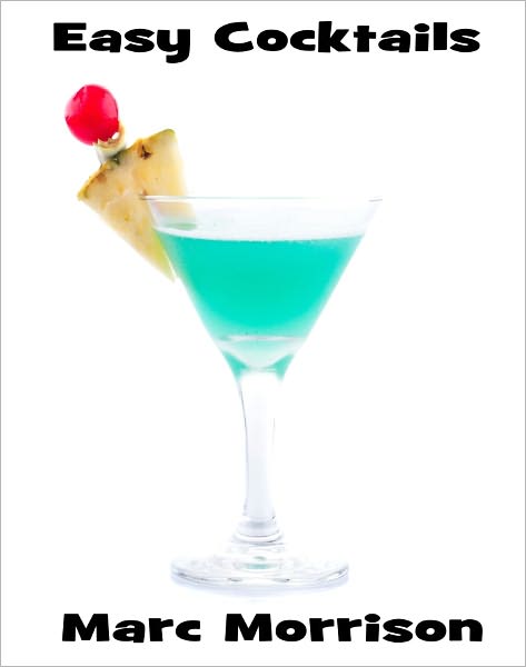 Easy Cocktails