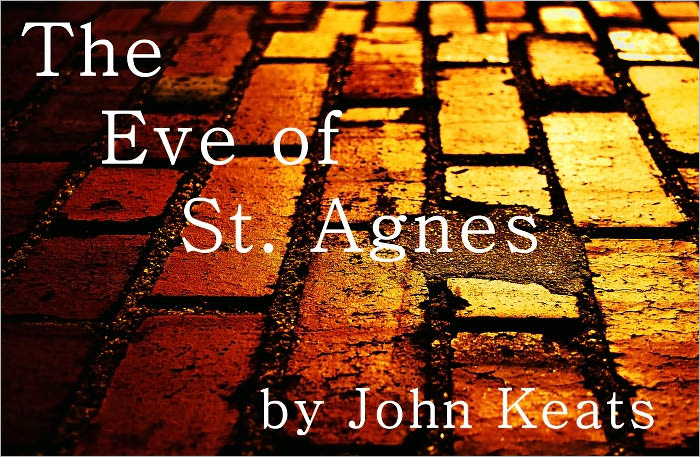 The Eve of St. Agnes