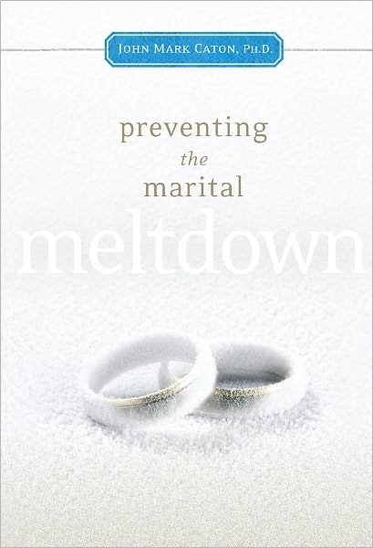 Preventing the Marriage Meltdown