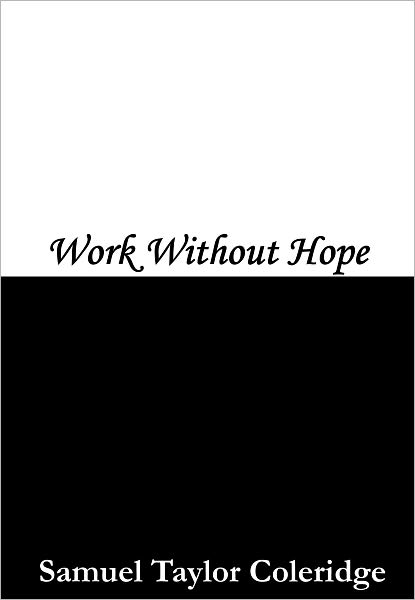 Work without Hope