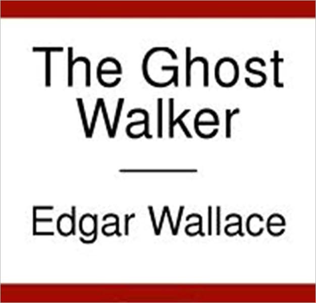 The Ghost Walker