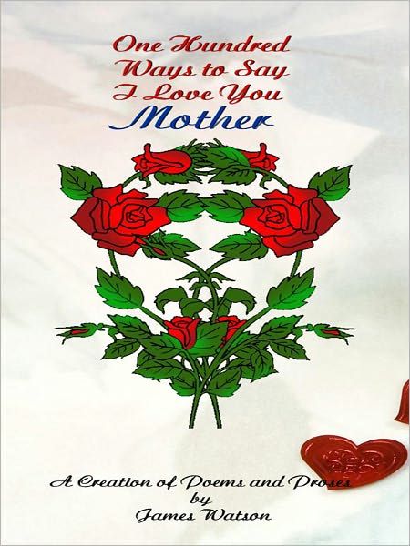 100 Ways To Say I Love You Mother