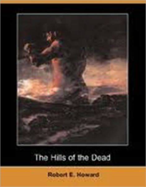 The Hills of the Dead