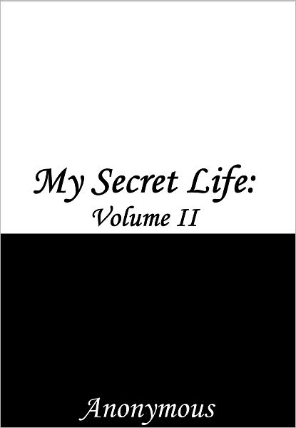 My Secret Life: Volume II