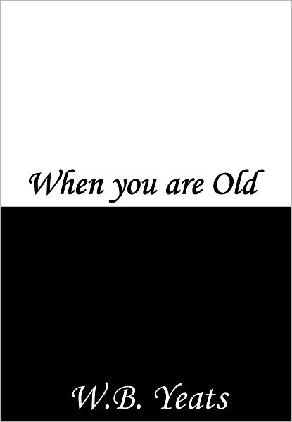 When you are old