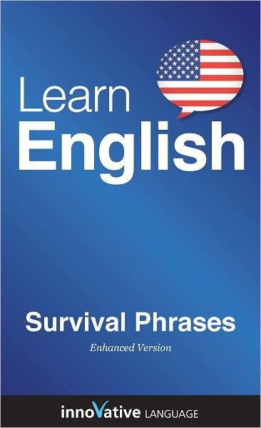 Learn English - Survival Phrases: (Enhanced Version) with Audio