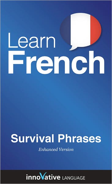 Learn French - Survival Phrases: (Enhanced Version) with Audio