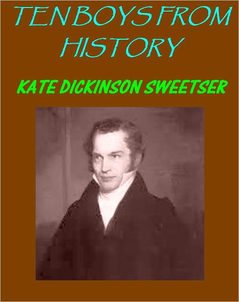 Ten Boys from History (Illustrated)