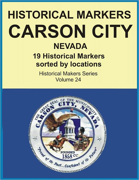 Historical Markers CARSON CITY, NEVADA