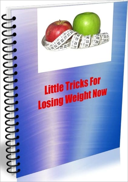 Little Tricks For Losing Weight Now