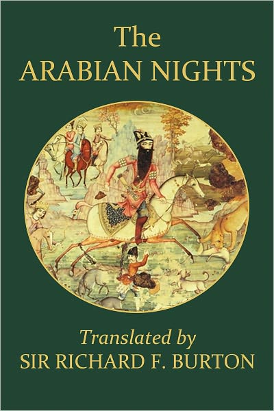 The Arabian Nights by Richard Burton (Part 1)