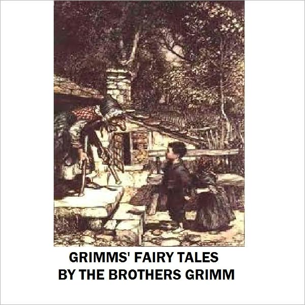 Grimms' Fairy Tales