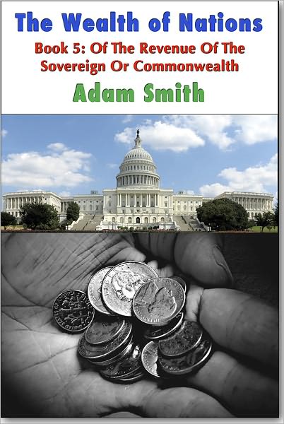 The Wealth of Nations – Book 5
