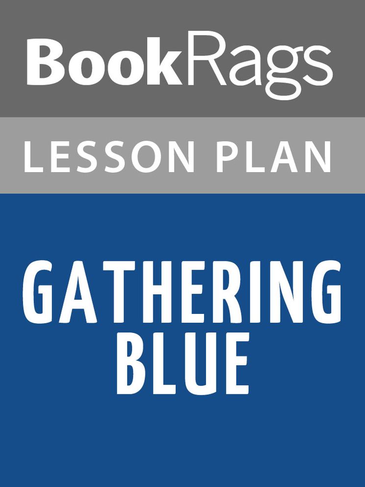 Gathering Blue Lesson Plans