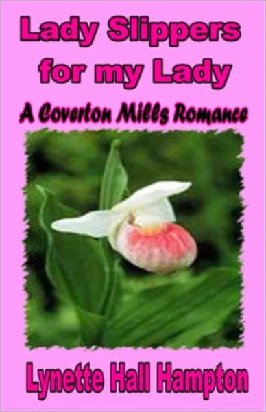Lady Slippers for my Lady
