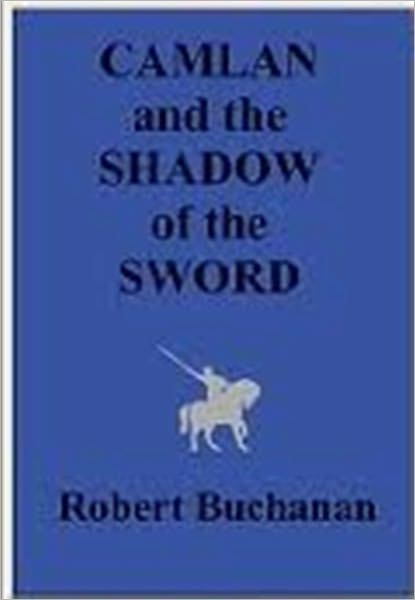 Camlan and The Shadow of the Sword