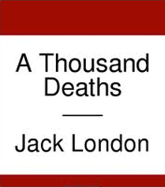 A Thousand Deaths