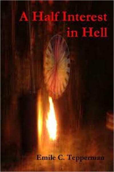 A Half Interest in Hell