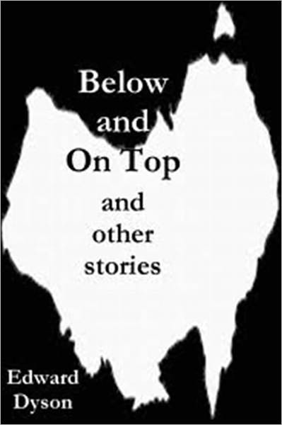 Below and on Top and Other Stories