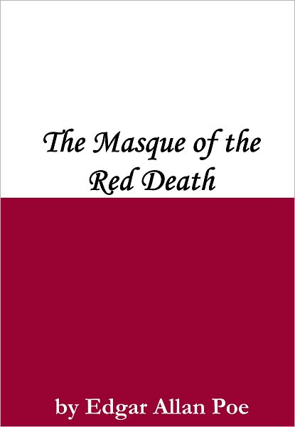The Masque of the Red Death