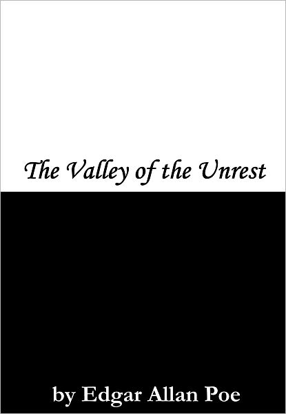 The Valley of the Unrest