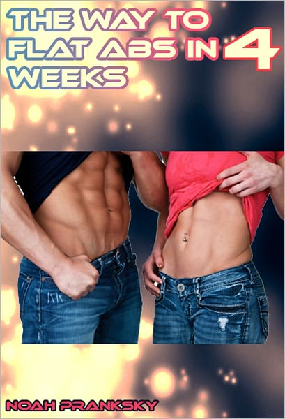 The Way to Flat Abs in 4 Weeks