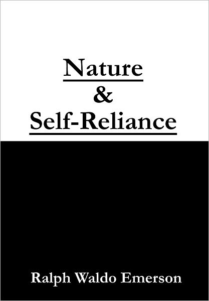 "Nature" & "Self-Reliance"