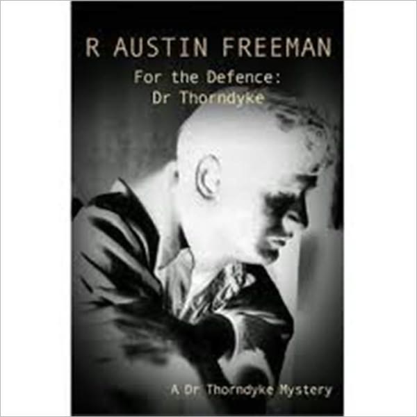 For The Defence, Dr. Thorndyke