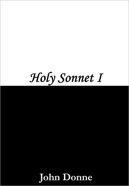 Holy Sonnet 1