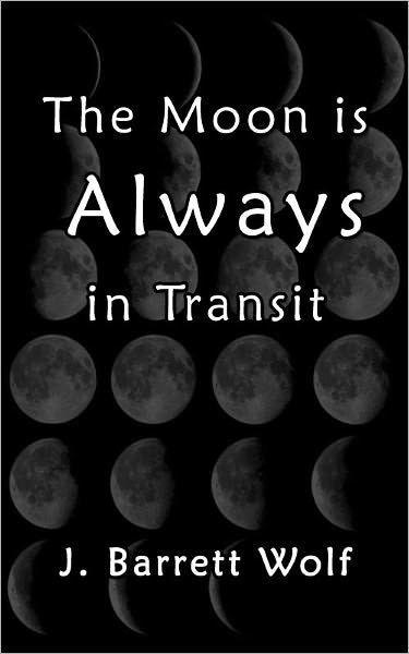 The Moon is Always in Transit