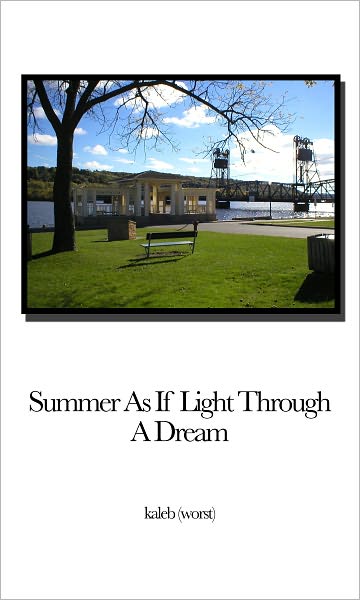 Summer As If Light Through a Dream