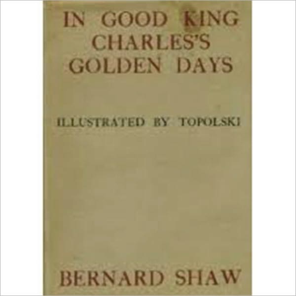 In Good King Charles's Golden Days
