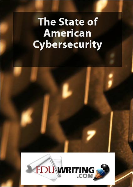 The State of American Cybersecurity