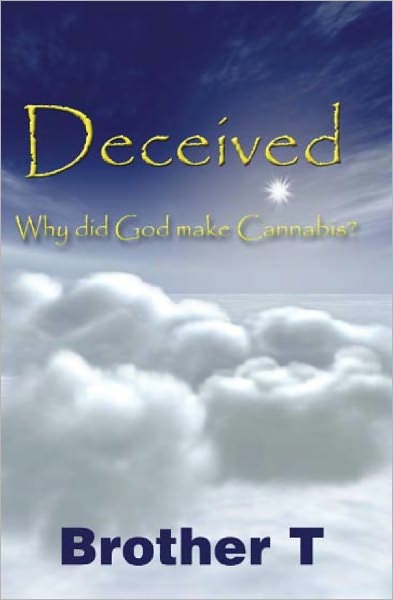 Why Did God Make Cannabis?