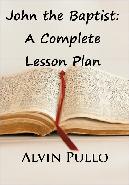 John the Baptist: A Complete Lesson Plan